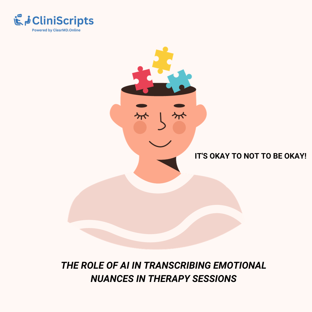 The Role of AI in Transcribing Emotional Nuances in Therapy Sessions