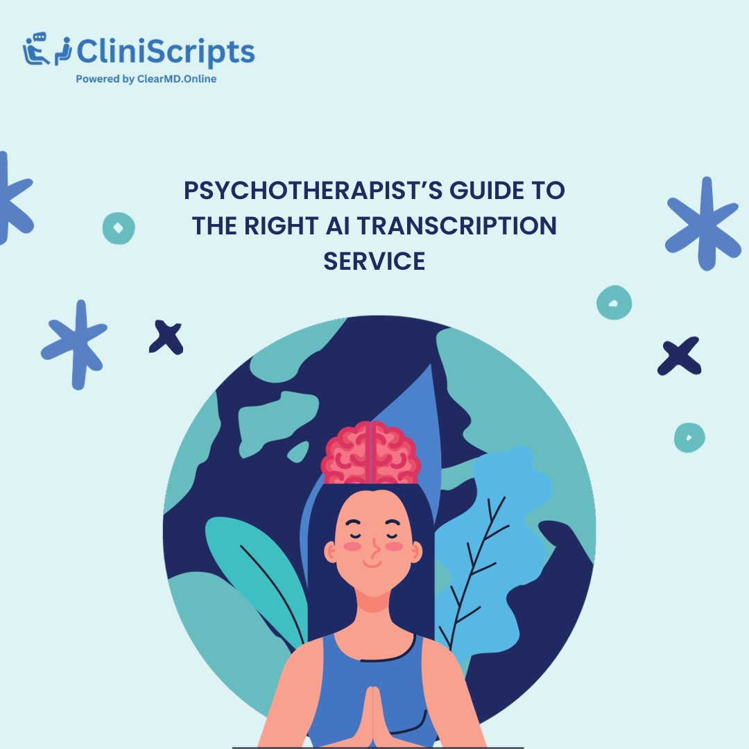 Psychotherapist’s Guide to the Right AI Transcription Service – “DON’T PANIC”