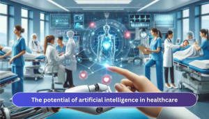 potential of AI in healthcare